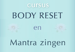 Cursus Body Reset en Mantra zingen